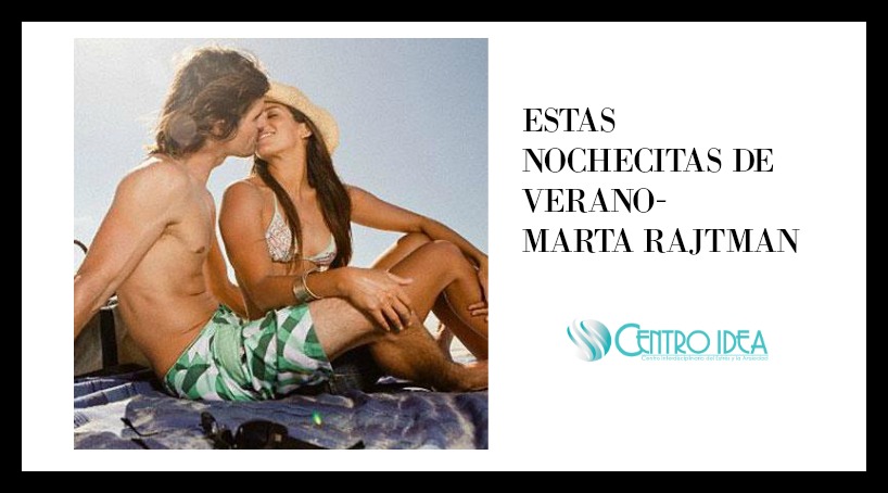 Estas nochecitas de verano incrementan el deseo sexual